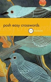 Posh Easy Crosswords: 75 Puzzles (Pocket Posh)