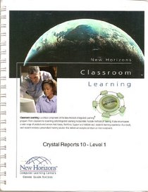 New Horizons Classroom Learning (Crystal Reports 10-Level 1)