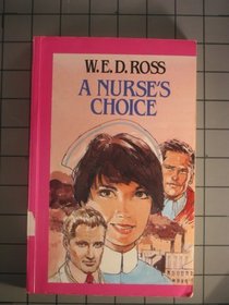 A Nurses Choice (Curley Large Print Books)