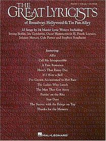 The Great Lyricists of Broadway, Hollywood  Tin Pan Alley: Piano, Vocal, Guitar