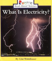 What Is Electricity? (Turtleback School & Library Binding Edition) (Rookie Read-About Science (Prebound))
