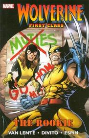 Wolverine, First Class, Vol 1: The Rookie
