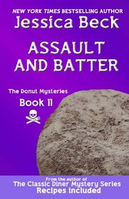 Assault and Batter (Donut Shop, Bk 11)