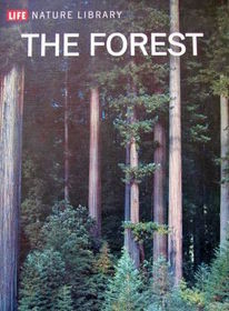 The Forest (Life Nature Library)
