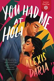 You Had Me At Hola (Primas of Power, Bk 1)