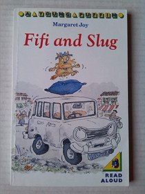 Fifi and Slug (Young Puffin Story Books S.)