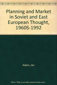Planning and Market in Soviet and East European Thought, 1960S-1992