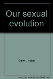 Our sexual evolution