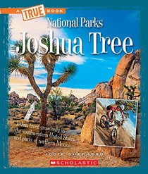 Joshua Tree (True Book National Parks)