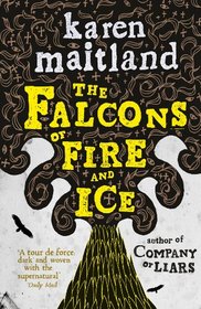 The Falcons of Fire and Ice