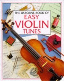 The Usborne Book of Easy Violin Tunes (Tunebooks Series)