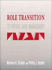 Role Transition to Patient Care Management