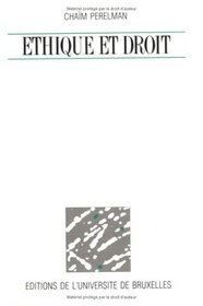 Ethique et droit (Oeuvres de Chaim Perelman) (French Edition)