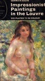 Impressionist Paintings In the Louvre (World of Art)