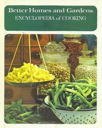 Better Homes and Gardens Encyclopedia of Cooking. Volume 6.