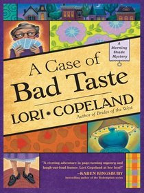 A Case of Bad Taste (A Morning Shade Mystery #1)