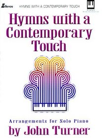 Hymns with a Contemporary Touch: Arrangements for Solo Piano (Lillenas Publications)