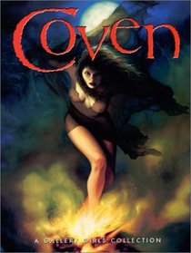 Coven Volume One : A Gallery Girls Book