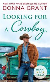 Looking for a Cowboy (Heart of Texas, Bk 5)