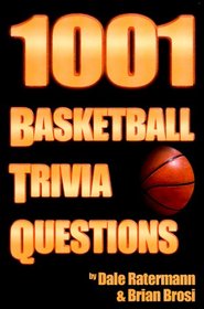 1001 Basketball Trivia Questions