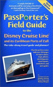 Passporter's Field Guide to the Disney Cruise Line: The Take-Along Travel Guide and Planner (Passporter Travel Guides)