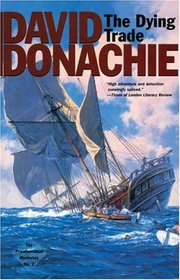 The Dying Trade (Privateersman, Bk 2)