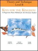 Theory and Technique: Theory and Technique (Keys for the Kingdom)