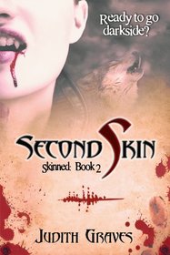 Second Skin (Skinned, Book 2)