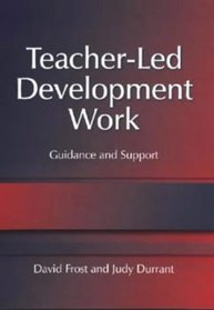 Teacher-Led Development Work: Guidance and Support