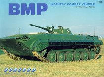 Bmp: Infantry Combat Vehicle (Concord Military Series/1006)