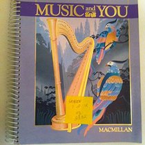 Music and You Teacher's Edition (Macmillan Grade 8, Grade 8)