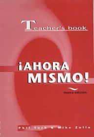 Ahora Mismo!: Teacher's Book