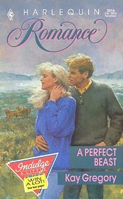 A Perfect Beast (Harlequin Romance, No 3016)