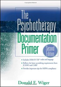 The Psychotherapy Documentation Primer (Practice Planners)