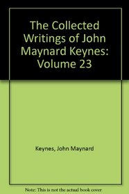 The Collected Writings of John Maynard Keynes: Volume 23, Activities 1940-43: External War Finance
