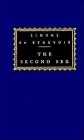 Second Sex (Everyman's Library (Cloth))