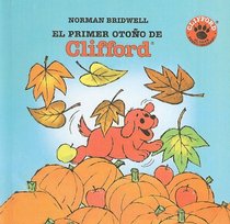 El primer otono de Clifford (Clifford, el gran perro colorado) (Spanish Edition)