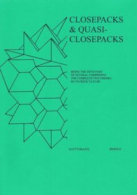 Closepacks & Quasi-closepacks: Being the Fifth Part of Several Comprising the Complete? Polyhedra