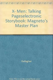 X- Men: Talking Pageselectronic Storybook: Magneto's Master Plan