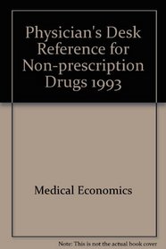 Pdr Non Prescription Drugs 14ED (Physicians' Desk Reference for Nonprescripton Drugs, Dietary Supplements & Herbs)