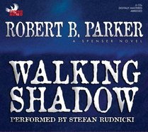 Walking Shadow (Spenser, Bk 21) (Audio CD) (Abridged)
