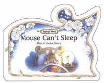 Mouse Can't Sleep (Oaktree Wood)