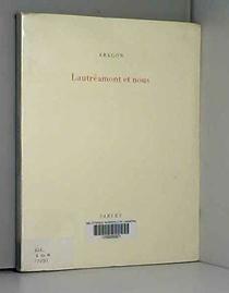 Lautreamont et nous (French Edition)