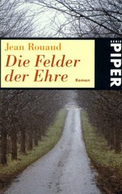 Die Felder der Ehre.