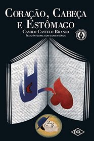 Corao, Cabea e Estmago - Volume 1. Coleo Grandes Nomes da Literatura (Em Portuguese do Brasil)