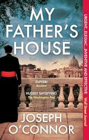 My Father?s House (The Rome Escape Line Trilogy, 1)