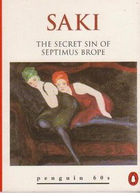 The Secret Sin Of Septimus Brope And Other Stories