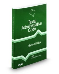 General Index, 2009 ed. (Texas Administrative Code)