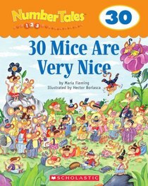 Thirty Mice Are Very Nice! (Number Tales)