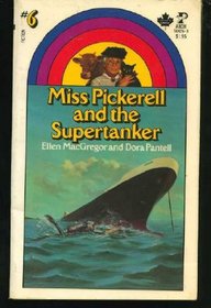 Miss Pickerell and the Supertanker